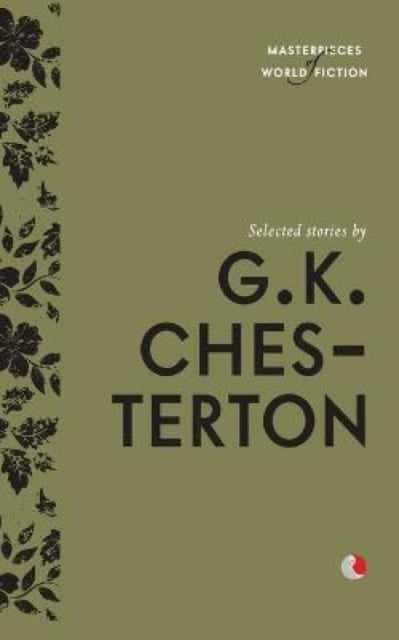 Book cover of: Selected Stories by G.K. Chesterton