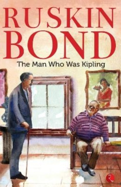 Book cover of: Man Who Was Kipling