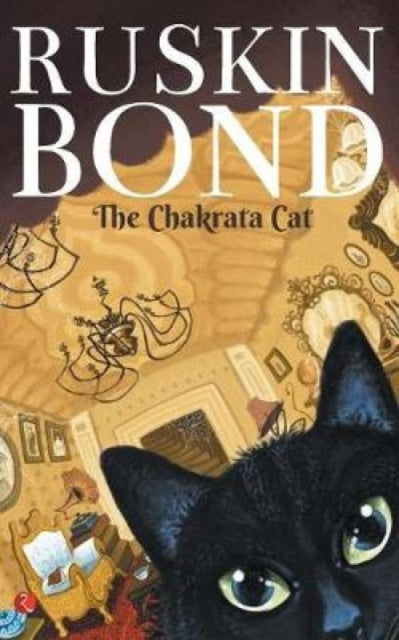 Book cover of: Chakrata Cat. By: Ruskin Bond