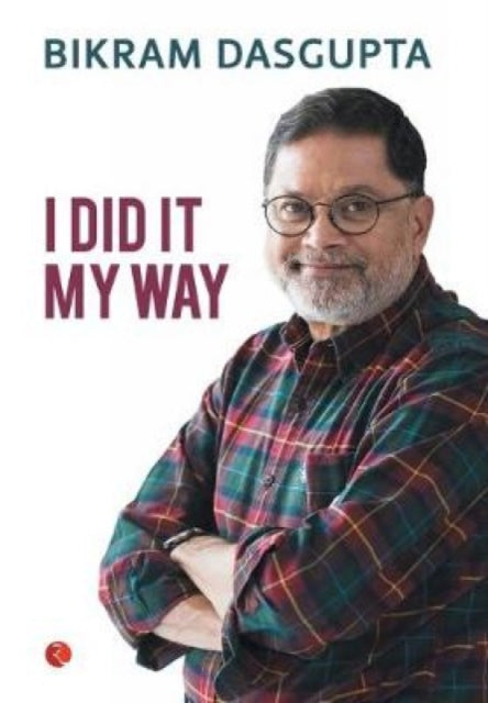 Book cover of: I Did It My Way