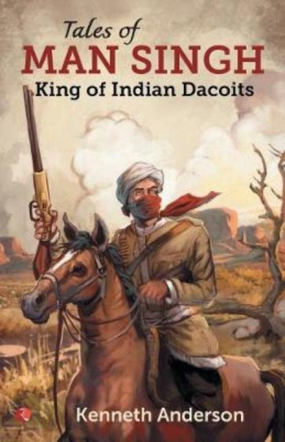 Book cover of: Tales of Man Singh. By: Kenneth Anderson