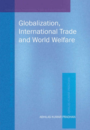 Globalization, International Trade & World Welfare