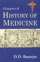 Book cover of: Glimpses of History of Medicine. By: B. Jain B Jain Publishing Group