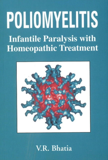 Book cover of: Poliomyelitis. By: V. R. Bhatia