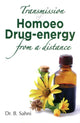 Book cover of: Transmission of Homoeo Drug Energy from Distance. By: B. Sahni
