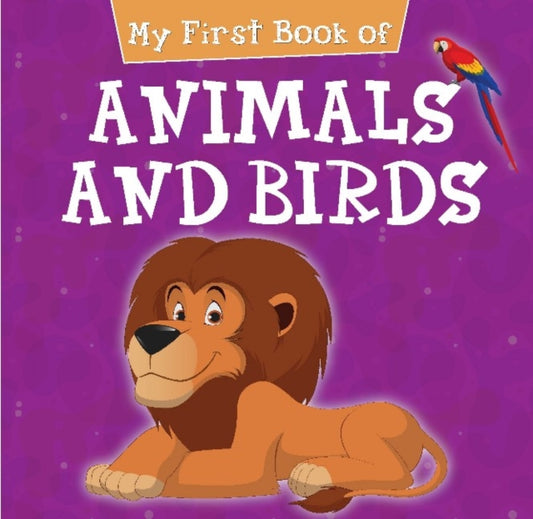 Book cover of: My First Book of Animals and Birds