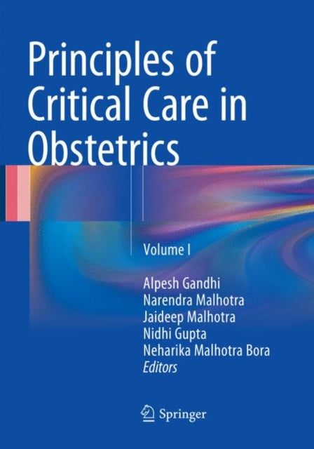 Book cover of: Principles of Critical Care in Obstetrics. By: Alpesh Gandhi