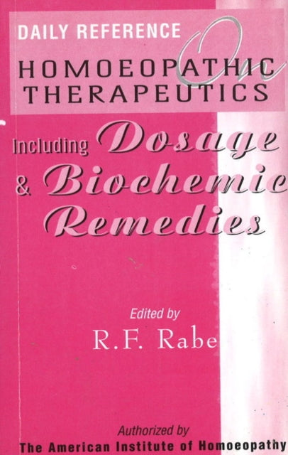 Book cover of: Daily Reference Homoeopathic Therapeutics. By: R.F. Rabe
