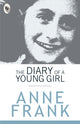 Book cover of: The Diary of A Young Girl. By: Anne Frank
