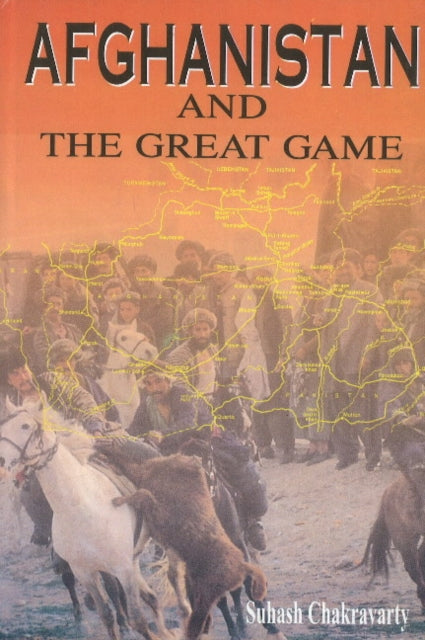 Book cover of: Afghanistan & the Great Game