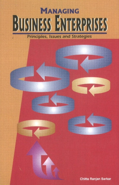 Book cover of: Managing Business Enterprises. By: Chitta Ranjan Sarkar