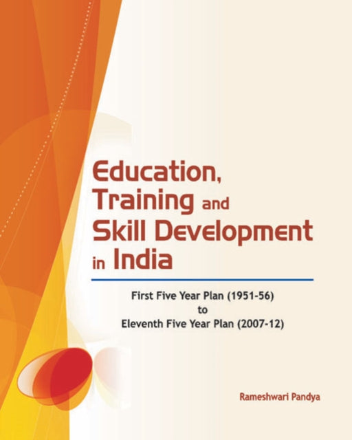 Book cover of: Education, Training & Skill Development in India. By: Rameshwari Pandya