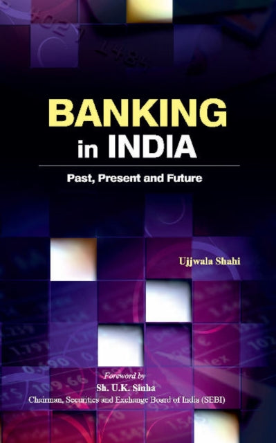 Book cover of: Banking in India. By: Ujjwala Shahi