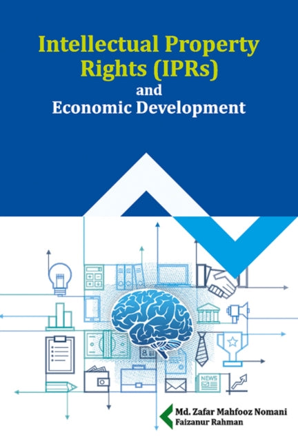 Book cover of: Intellectual Property Rights (IPRs) and Economic Development. By: Zafar Mahfooz Nomani