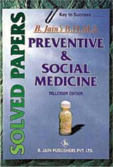 Book cover of: Preventive & Social Medicine (Solved Paper). By: B. Jain