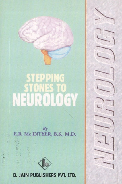 Book cover of: Stepping Stones to Neurology. By: E.R. MacInteyer