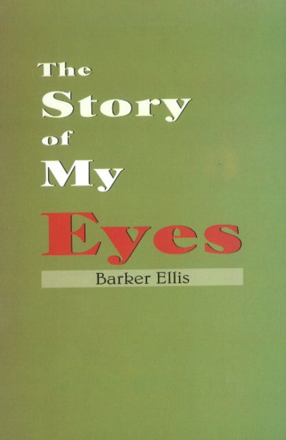 Book cover of: Story of My Eyes