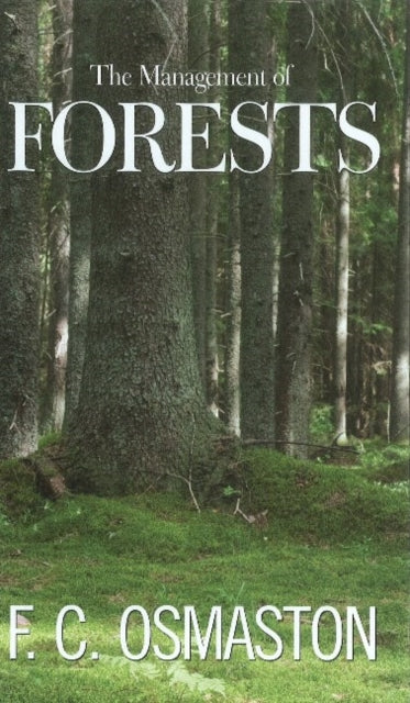 Book cover of: Management of Forests. By: F. C. Osmaston