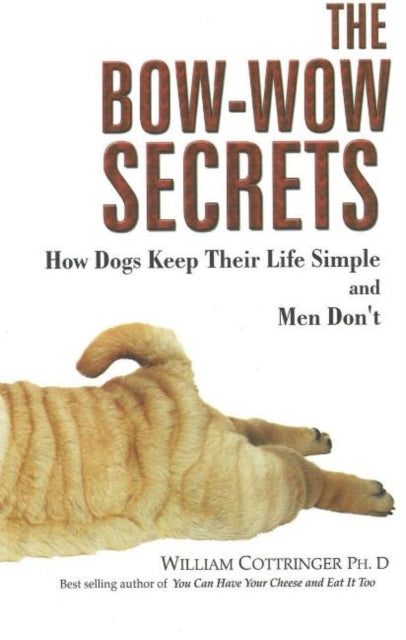 Book cover of: Bow-Wow Secrets. By: William Cottringer