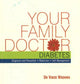 Book cover of: Your Family Doctor Diabetes. By: Vinod Wadhwa