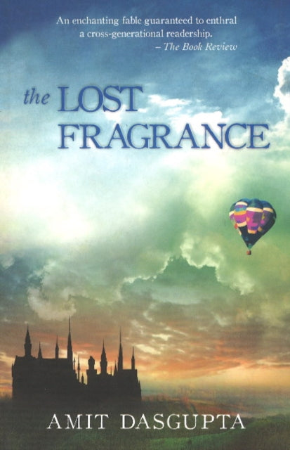 Book cover of: Lost Fragrance. By: Dasgupta, Amit (Diplomat)