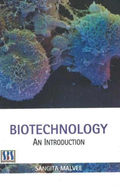 Book cover of: Biotechology. By: Sangita Malvee