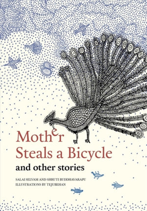 Mother Steals A Bicycle and Other Stories