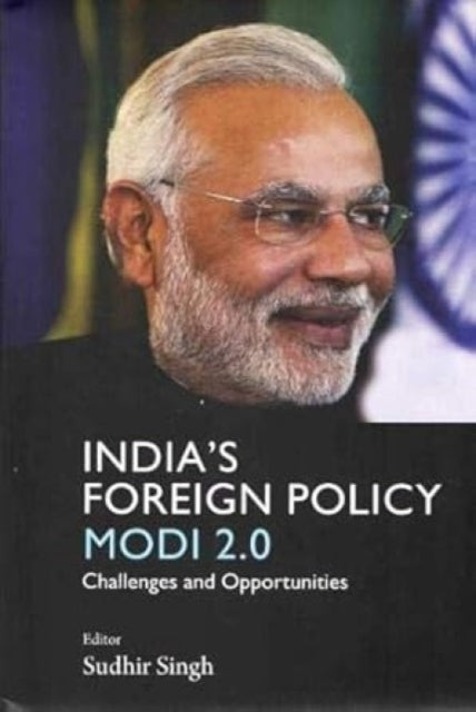 Book cover of: India's Foreign Policy Modi 2.0. By: Sudhir Kumar Singh