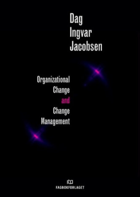 Book cover of: Organizational Change and Change Management
