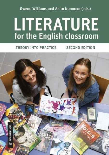 Book cover of: Literature for the English classroom, Second Edition. By: Gweno Williams