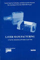 Book cover of: Layer Manufacturing. By: Oylind Bjorke