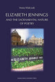 Book cover of: Elizabeth Jennings and the  Sacramental  Nature of  Poetry. By: Anna Walczuk