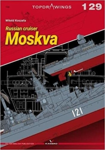 Book cover of: Russian Cruiser Moskva. By: Witold Koszela