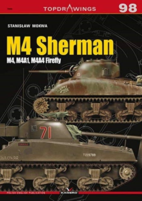 Book cover of: M4 Sherman M4, M4a1, M4a4 Firefly. By: Stanislaw Krzysztof Mokwa