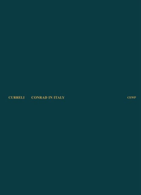 Book cover of: Conrad in Italy. By: Mario Curreli