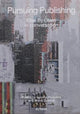 Book cover of: Pursuing Publishing. By: Ippolito Pestellini