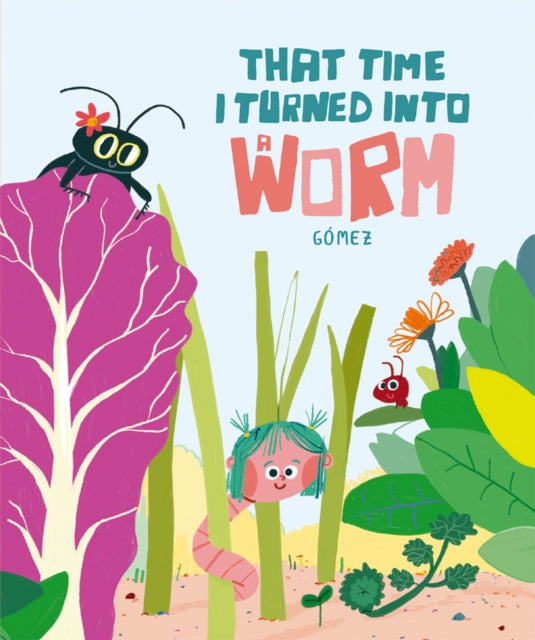 Book cover of: Day I Became a Worm