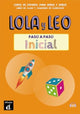 Book cover of: Lola y Leo - PASO A PASO Inicial (A1) + audio MP3