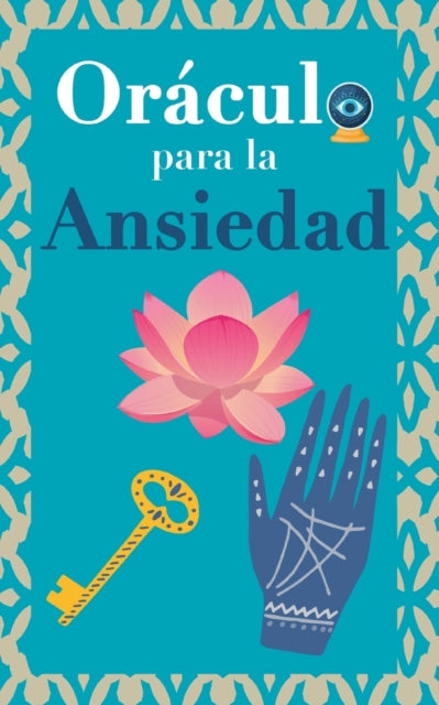 Book cover of: Oraculo para la ansiedad