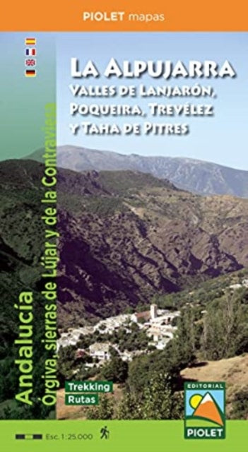 Book cover of: La Alpajarra Valles De Lanjaron Poqueira. By: Editorial PIOLET