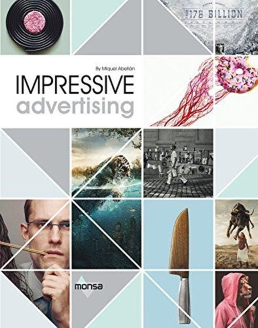 Book cover of: Impressive Advertising. By: Miguel Abellán