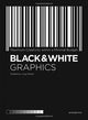 Book cover of: Black and White Graphics. By: Lin Shijan Lin