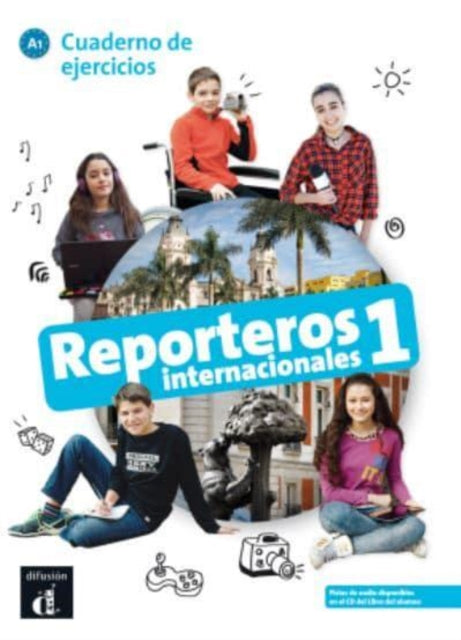 Book cover of: Reporteros internacionales 1 - Cuaderno de ejercicios + audio download. A1