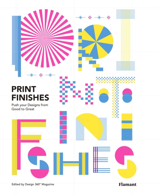 Book cover of: Print Finishes. By: Design 360