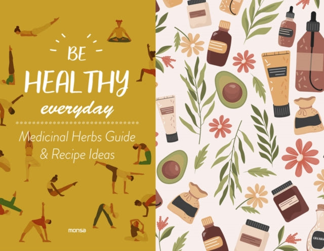 Book cover of: Be Healthy Everyday. By: Eva Minguet