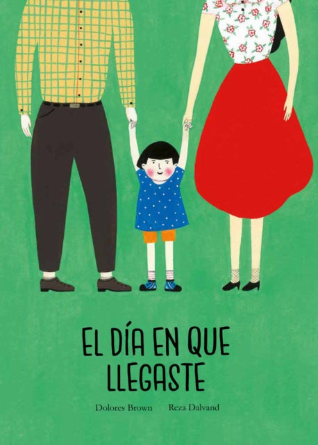 Book cover of: El da en que llegaste