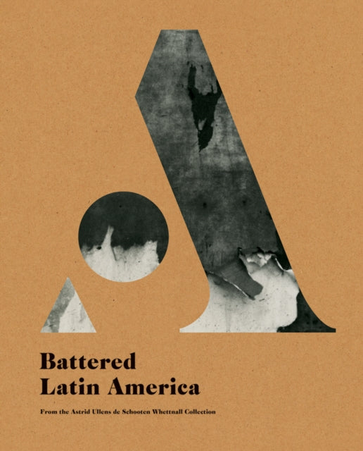 Book cover of: Battered Latin America. By: David Consuegra