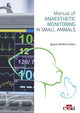 Book cover of: Manual of Anaesthetic Monitoring in Small Animals