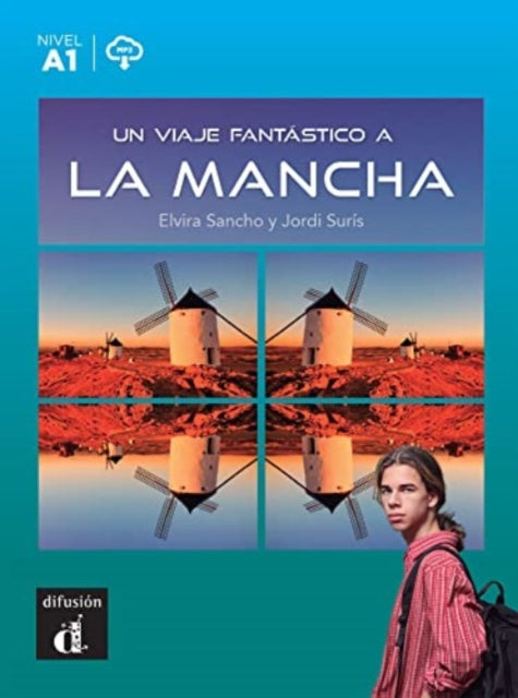 Book cover of: Un viaje fantastico a La Mancha + MP3 download