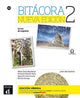 Book cover of: Bitacora Nueva edicion 2 - Edicion hibrida - Libro del alumno (A2) + MP3 descargable. By: Neus Sans Baulenas